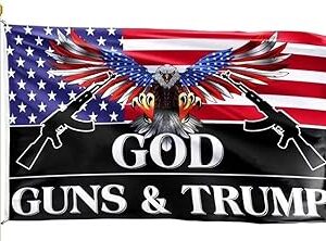 GOD GUNS AND TRUMP FLAG