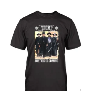 Justice Is Coming T-Shirt