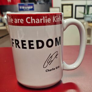 Freedom Charlie Kirk Coffee Cup